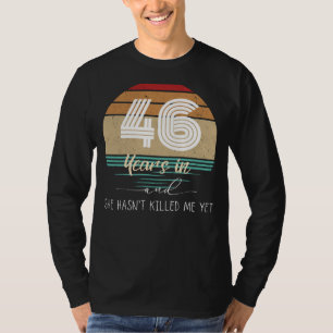 T-shirt 46 Ans de rire : Amuse Anniversaire Tee - Su