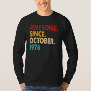 T-shirt 46 Years Old Awesome Since October 1976 46th Birt