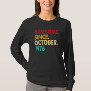 T-shirt 46 Years Old Awesome Since October 1976 46th Birt