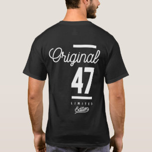 T-shirt 47 Ans - 47e Anniversaire Drôle cadeau