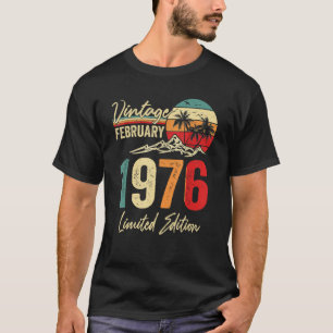 T-shirt 47 Ans Vintage février 1976 47e Anniversaire Moi