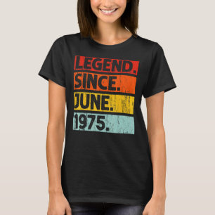 T-shirt 47e anniversaire Légende depuis juin 1975 47 ans
