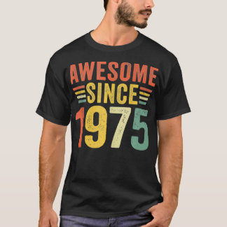 T-shirt 47e anniversaire stupéfiant depuis 1975 47 ans