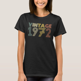 T-shirt 47E Anniversaire T Cadeau Vintage 1972 Classique H