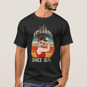 T-shirt 48 Ans Awesome depuis 1974 48e Anniversaire Femmes