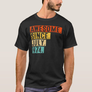 T-shirt 48 Ans Awesome Depuis Juillet 1974 48e Anniversair