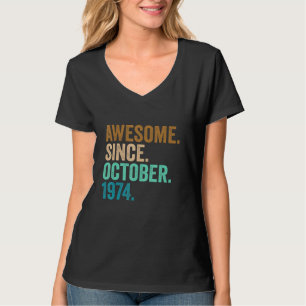 T-shirt 48 Ans Awesome Depuis Octobre 1974 48e Naissance