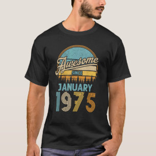 T-shirt 48 ans Incroyable depuis janvier 1975 48e naissan