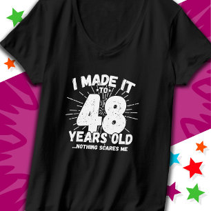 T-shirt 48 Ans Mème sarcastique vieux drôle 48ème annivers