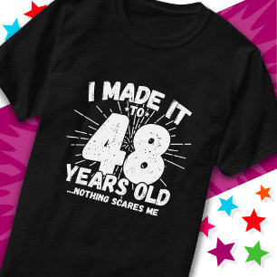 T-shirt 48 Ans Mème sarcastique vieux drôle 48ème annivers