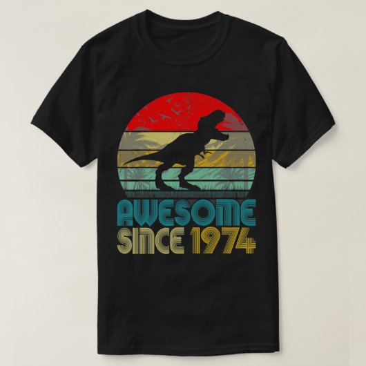 T-shirt 48e anniversaire Dinosaur stupéfiant depuis 1974 R (Design devant)