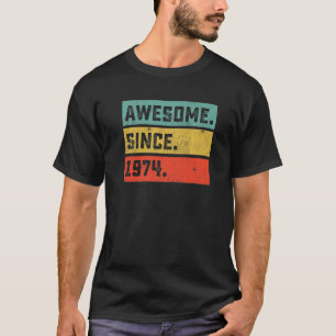 T-shirt 48e anniversaire stupéfiant depuis 1974 48 ans