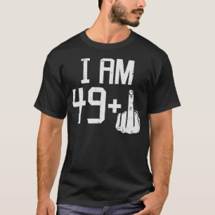 T-shirt 49 1 Plus Doigt Moyen Cinquante Drôle 50 Ans 50e B