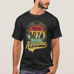 T-shirt 49 Anniversaire Vintage 1974 L'Un Des Types