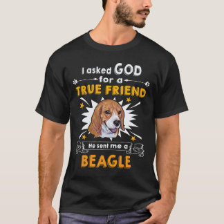 T-shirt 4 A demandé à Dieu - Vrai Ami - Un Beagle
