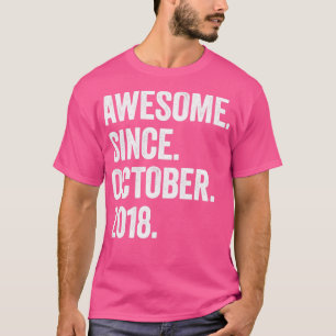 T-shirt 4 Ans Awesome depuis Octobre 2018 4e anniversaire