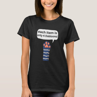 T-shirt 4 Dabloons Cat Meme ,Dabloons Doubloons Pièce Funn