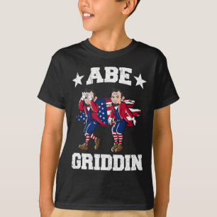 T-shirt 4 juillet Abraham Lincoln Griddy Abe Griddin