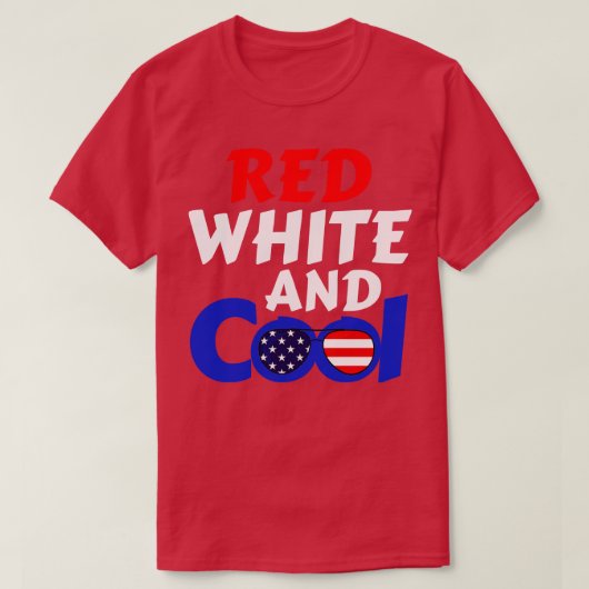 T-shirt 4 juillet Blanc Rouge Et Cool 8 (Design devant)