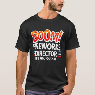 T-shirt 4 juillet Directeur des feux d'artifice Boom Squad