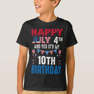 T-shirt 4 juillet Et oui c'est mon 10e anniversaire Americ