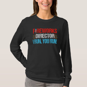 T-shirt 4 juillet Fireworks Directeur Je Vous Exécute Part