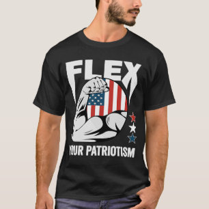 T-shirt 4 juillet Flex Your Patriotism Gym Workout USA