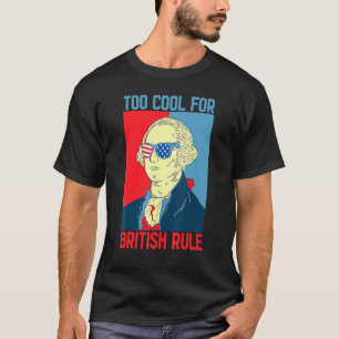 T-shirt 4 juillet George Washington Usa Trop Cool Pour Bri