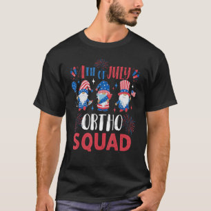 T-shirt 4 juillet Ortho Squad Amusant Orthopédique Infirmi