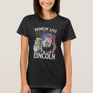T-shirt 4 juillet Pour Les Hommes Qui Boivent Comme Lincol