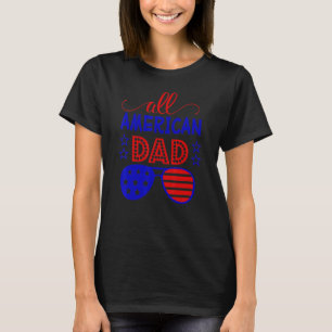T-shirt 4 juillet Pour Tous Les Américains Papa Usa Drapea