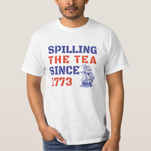 T-shirt 4 Juillet Spilling the Tea depuis 1773