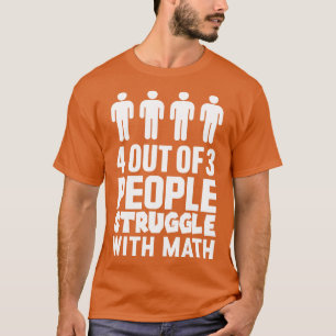 T-shirt 4 Personnes Sur 3 Luttent Avec Les Maths