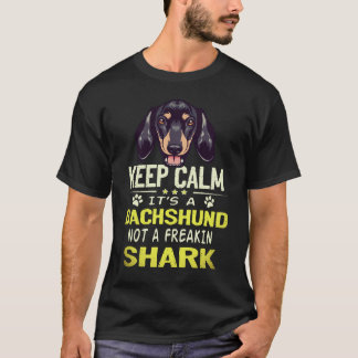 T-shirt 4 Restez Calme C'est Un Dachshund Pas Un Requin Fr