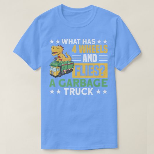 T-SHIRT 4 WHEELS ET FLIES A GARBAGE CAMION POISON  (Design devant)