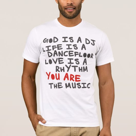T-shirt 4DJS God IS dj Life IS la dancefloor (Devant)