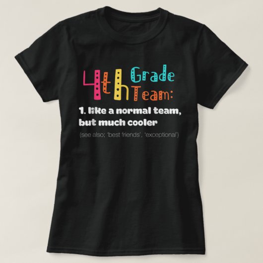 T-shirt 4e année Définition de l'équipe Mignonne Enseignan (Design devant)