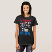 T-shirt 4e Et oui c'est mon 72e anniversaire Patriot Améri (Devant entier)