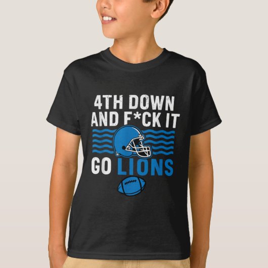 T-shirt 4ème En Bas Et Fck It Go Lions (Devant)