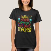 T-shirt 4Th Grade Nacho Average Fourth Grade Teacher Cinco (Devant)