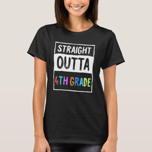 T-shirt 4th Grader Trendy School Gift Straight Outta 4th G (Devant)