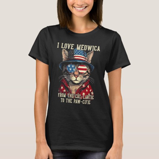 T-shirt 4th July Cat Lover, I Love Meowica Funny Patriotic (Devant)