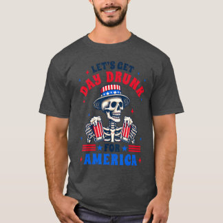 T-shirt 4th Of July Beer Drinking Lets Get Day A Drunk For
