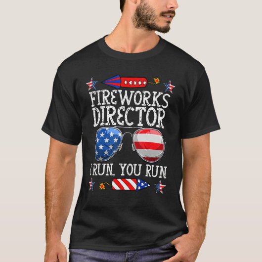 T-shirt 4th Of July Fireworks Director I Run You Run Techn (Devant)