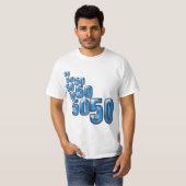 T-SHIRT 50 50 50 (Devant entier)