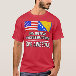 T-shirt 50 Américain 50 Bosniaque Herzégovinien 100 Awesom