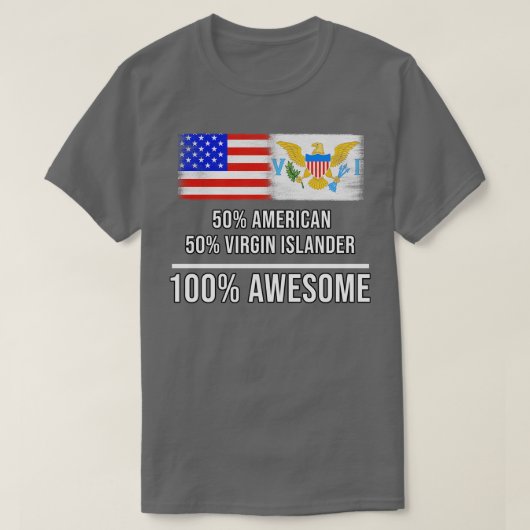 T-shirt 50 American 50 Virgin Islander 100 Awesome Don pou (Design devant)