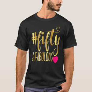 T-shirt 50 ans 50 ans et fabuleux depuis 1972 50e annivers