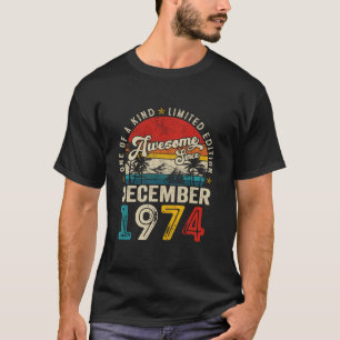 T-shirt 50 ans Awesome depuis Décembre 1974 50e Birt