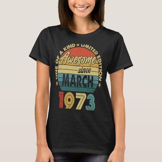 T-shirt 50 ans Awesome depuis mars 1973 50e anniversaire (Devant)